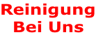 Reinigung Bei Uns